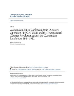 Guatemalan Exiles, Caribbean Basin Dictators, Operation PBFORTUNE