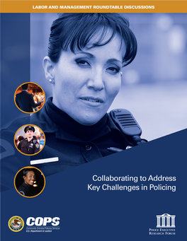 Labor and Management Roundtable Discussions: Collaborating to Address Key Challenges in Policing