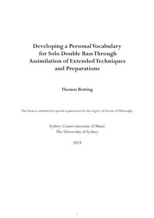 Developing a Personal Vocabulary for Solo Double Bass Through Assimilation of Extended Techniques and Preparations
