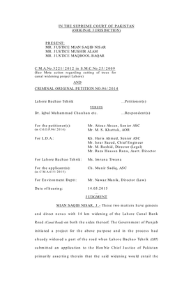 In the Supreme Court of Pakistan (Original Jurisdiction) Present: Mr. Justice Mian Saqib Nisar Mr. Justice Mushir Alam Mr. Justi