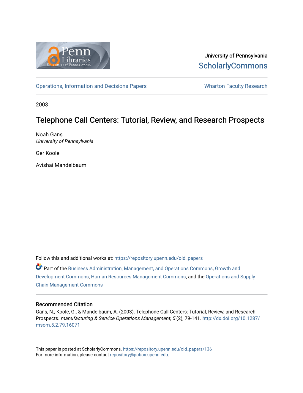 Telephone Call Centers: Tutorial, Review, and Research Prospects