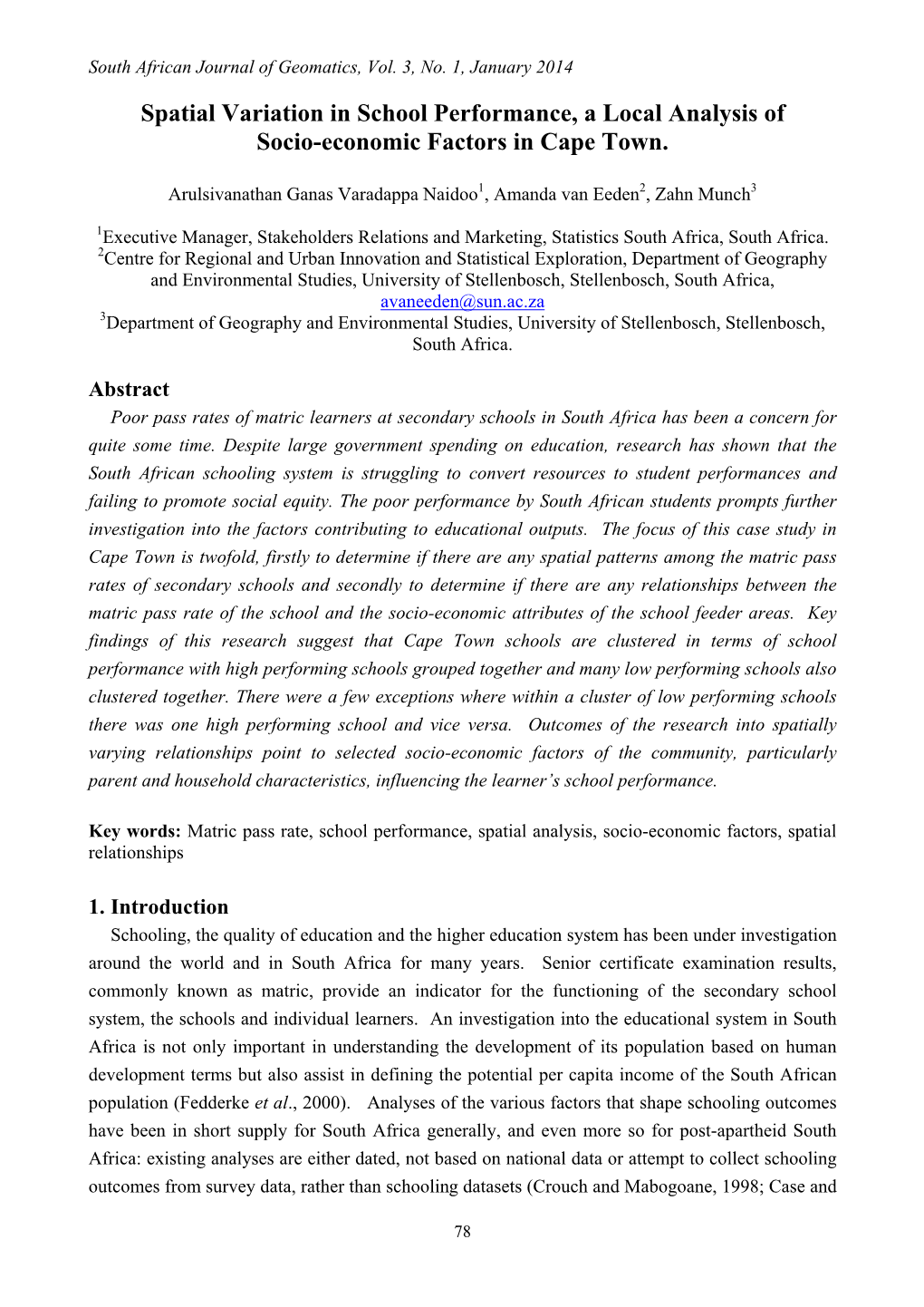 Spatial Variation in School Performance, a Local Analysis of Socio-Economic Factors in Cape Town