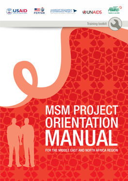 MSM Project Orientation Manual Was Written by John Howson, in Alliance and UNAIDS