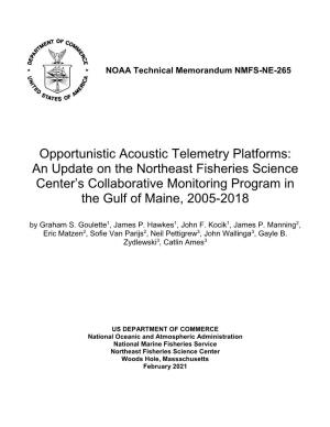 Opportunistic Acoustic Telemetry Platforms