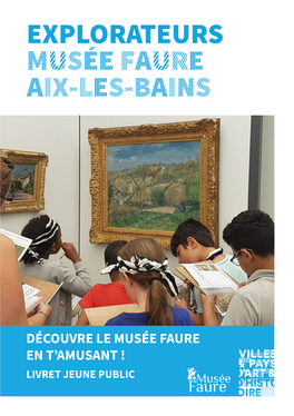 Explorateurs Musée Faure Aix-Les-Bains