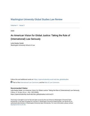 An American Vision for Global Justice: Taking the Rule of (International) Law Seriously