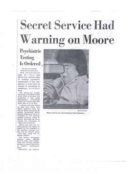 Secret Service Had Warning on Moore Psychiatric Testing Is Ordered , by David S