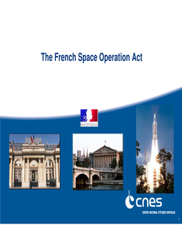 The French Space Operation Act (SOA) Was Adopted by French Senate on 22Nd May 2008