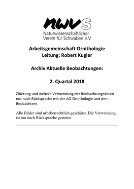 Arbeitsgemeinschaft Ornithologie Leitung: Robert Kugler Archiv Aktuelle Beobachtungen: 2. Quartal 2018