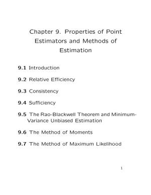 Chapter 9. Properties of Point Estimators and Methods of Estimation