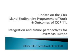 Oliver Hillel, Secretariat of the CBD  All European States and the EU Are Signatories