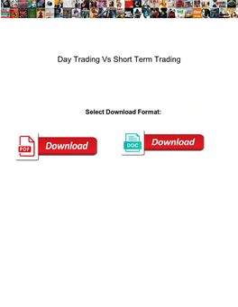 Day Trading Vs Short Term Trading