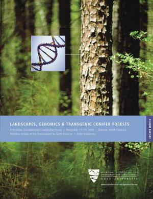 Landscapes, Genomics & Transgenic Conifer Forests
