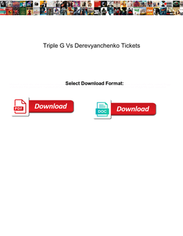 Triple G Vs Derevyanchenko Tickets