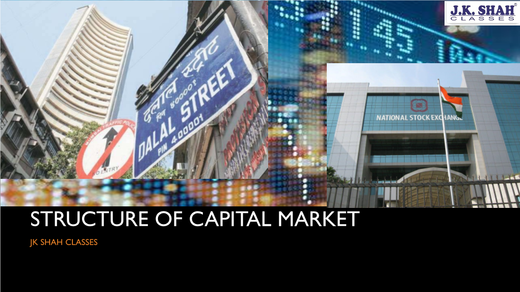 Capital Market Structure