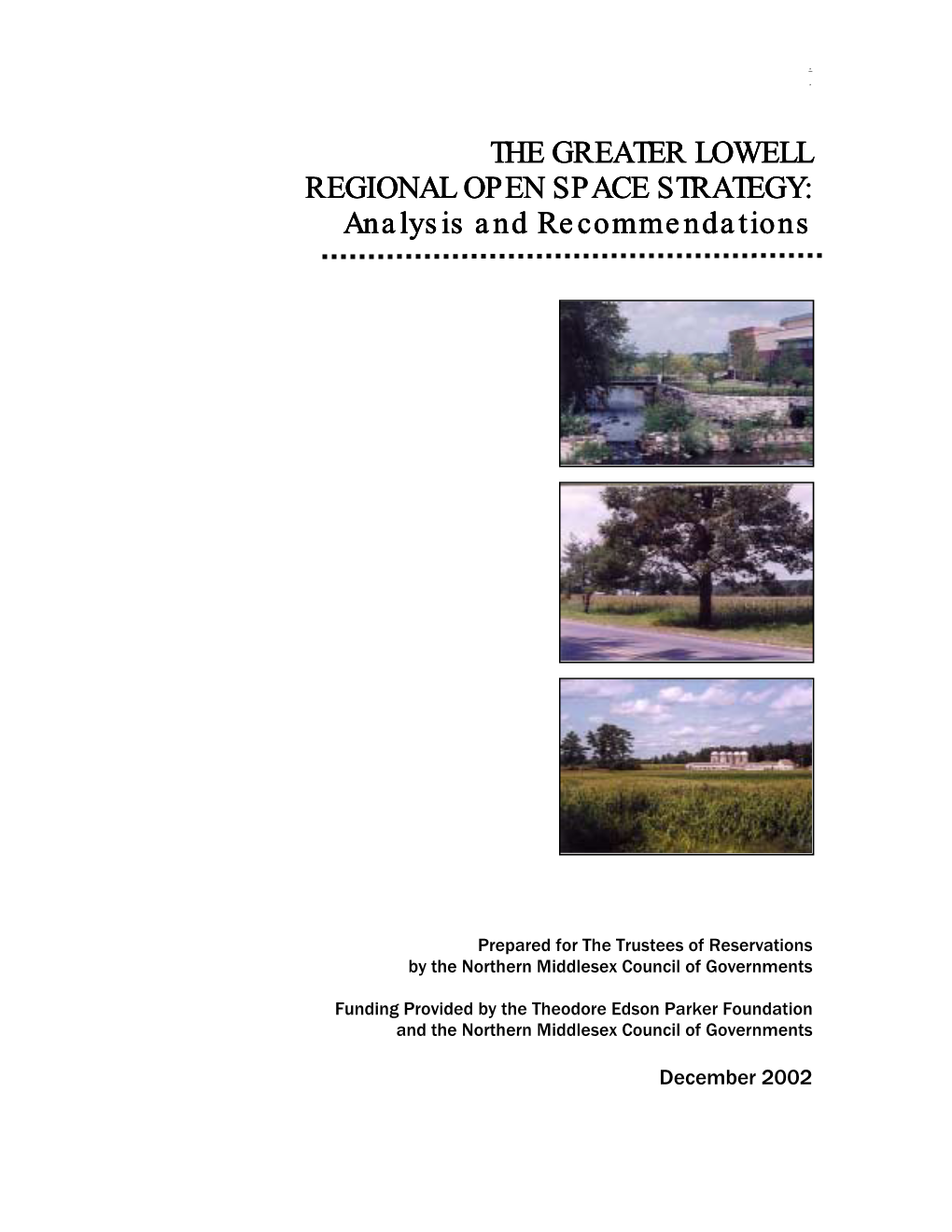 GREATER LOWELL REGIONAL OPEN SPACE STRATEGY: Analysis and Recommendations