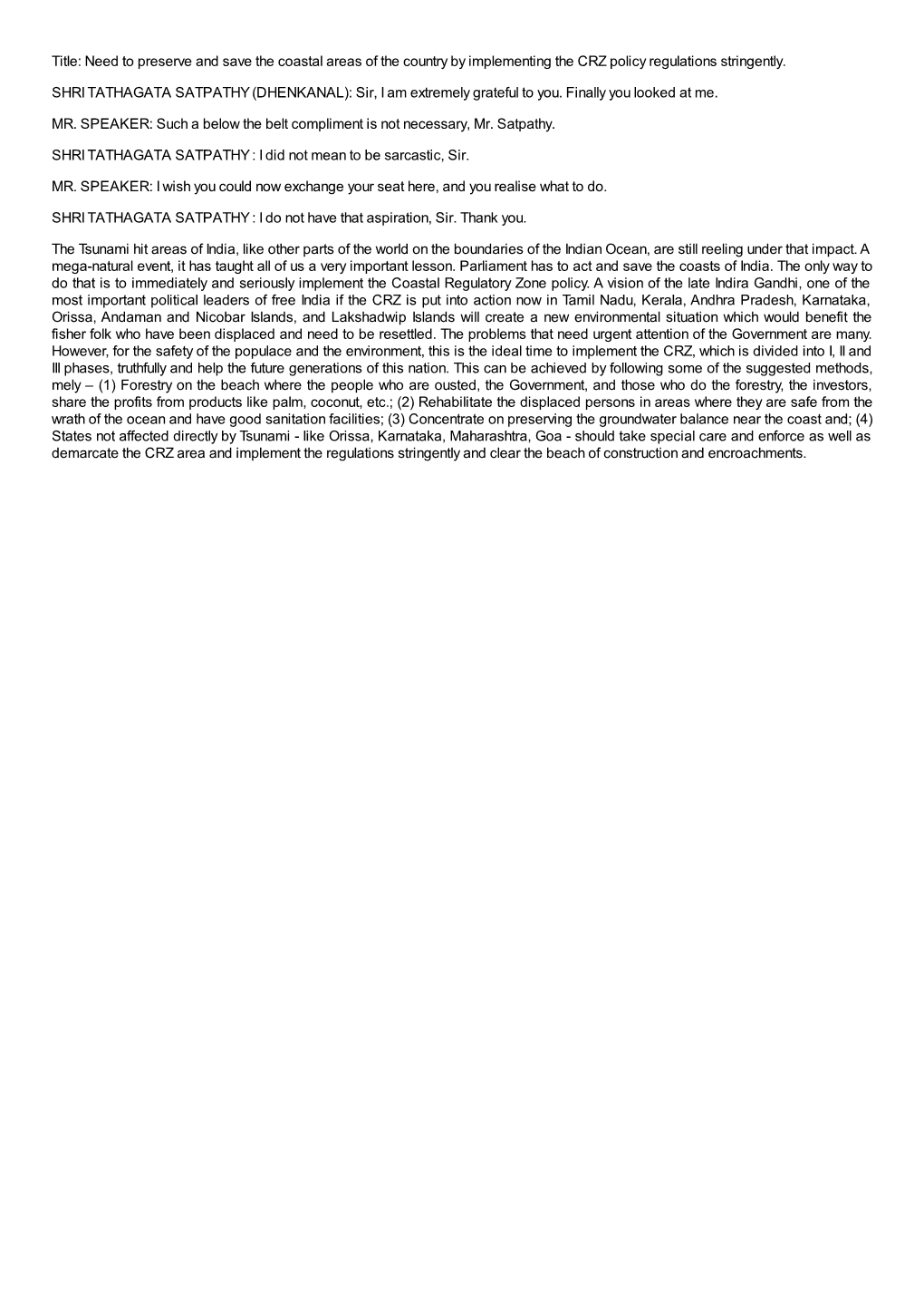 Title: Need to Preserve and Save the Coastal Areas of the Country by Implementing the CRZ Policy Regulations Stringently