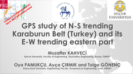 GPS Study of N-S Trending Karaburun Belt (Turkey) and Its E-W Trending