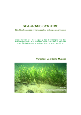 SEAGRASS SYSTEMS Stability of Seagrass Systems Against Anthropogenic Impacts