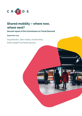 Shared Mobility – Where Now, Where Next? Second Report of the Commission on Travel Demand