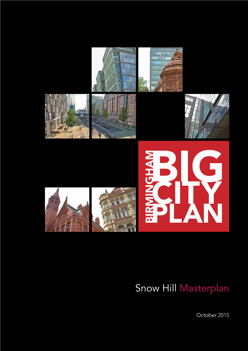 Snow Hill Masterplan