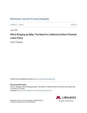 Who's Bringing up Baby: the Need for a National Uniform Parental Leave Policy