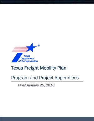 Texas Freight Mobility Plan Program and Project Appendices