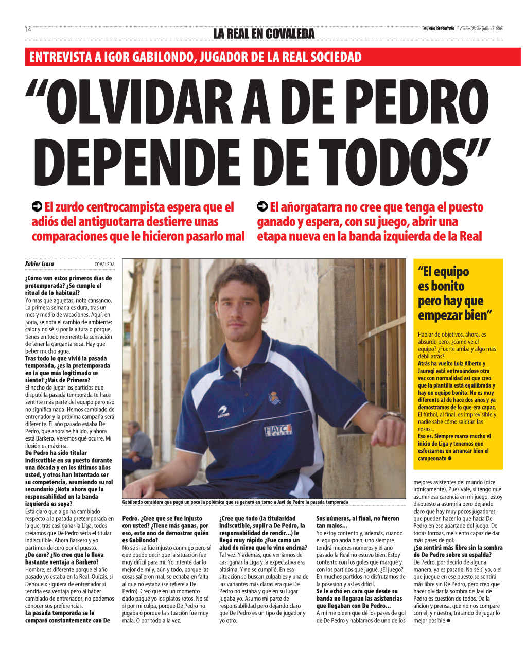 Entrevista a Igor Gabilondo, Jugador De La Real