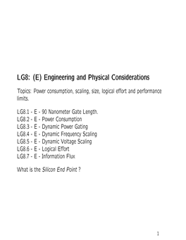 LG8: (E) Engineering and Physical Considerations