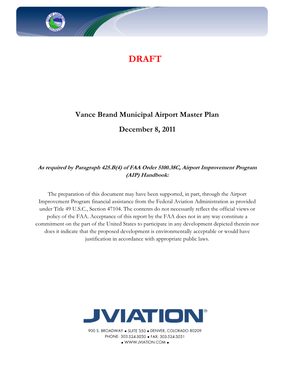 Vance Brand Municipal Airport Master Plan December 8, 2011