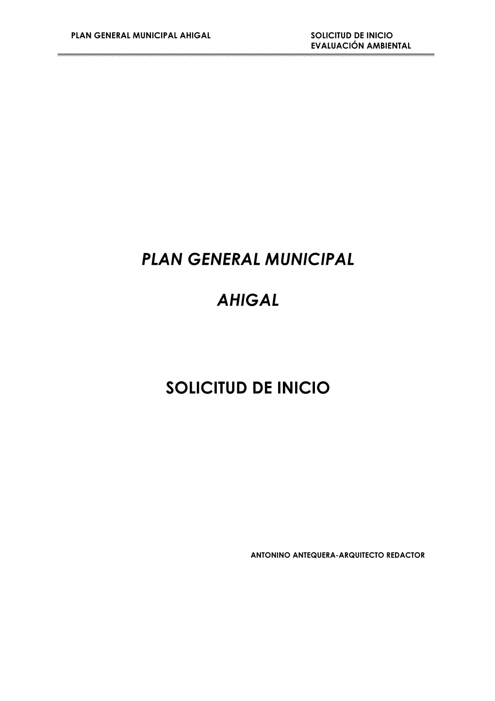 Plan General Municipal Ahigal Solicitud De Inicio Evaluación Ambiental