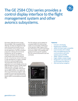 The GE 2584 CDU Series Provides a Control Display Interface to the Flight Management System and Other Avionics Subsystems