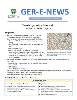 Thrombocytopenia in Older Adults Melissa (Kah Poh) Loh, MD