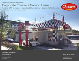 Corporate Checkers Ground Lease  Next to CTA ‘L’ Station ∙ Signalized Hard Corner ∙ Strong Traffic Counts 6301 S