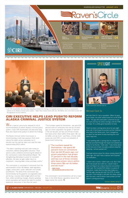 AN ALASKA NATIVE CORPORATION | CIRI.COM | JANUARY 2016 01 a WORD from the PRESIDENT Sophie Minich, CIRI President and Chief Executive Officer