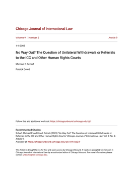 No Way Out? the Question of Unilateral Withdrawals Or Referrals to the ICC and Other Human Rights Courts