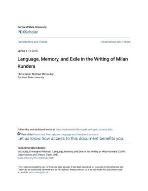Language, Memory, and Exile in the Writing of Milan Kundera
