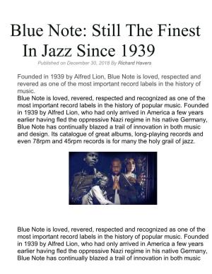 Blue Note: Still the Finest in Jazz Since 1939 Published on December 30, 2018 by Richard Havers