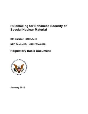 Rulemaking for Enhanced Security of Special Nuclear Material