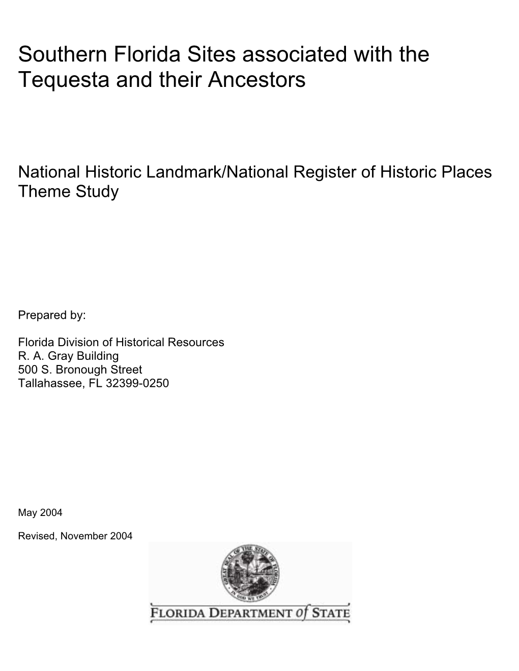 Southern Florida Sites Associated with the Tequesta and Their Ancestors