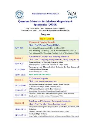 Quantum Materials for Modern Magnetism & Spintronics (Q3MS)