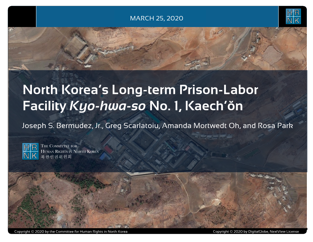 North Korea's Long-Term Prison-Labor Facility Kyo-Hwa-So