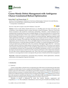 Coarse Woody Debris Management with Ambiguous Chance Constrained Robust Optimization