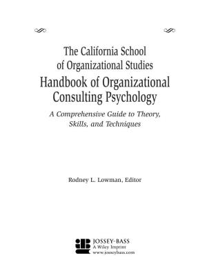 Handbook of Organizational Consulting Psychology a Comprehensive Guide to Theory, Skills, and Techniques