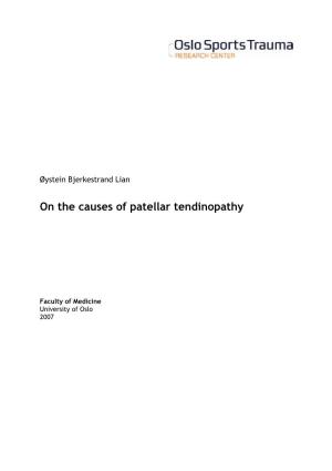On the Causes of Patellar Tendinopathy