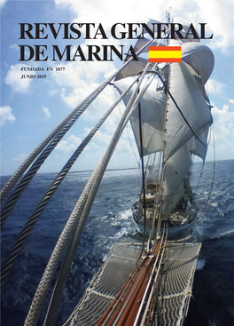 Revista General De Marina Fundada En 1877 Junio 2019 Revista Carta Del Director 831 General Temas Generales De