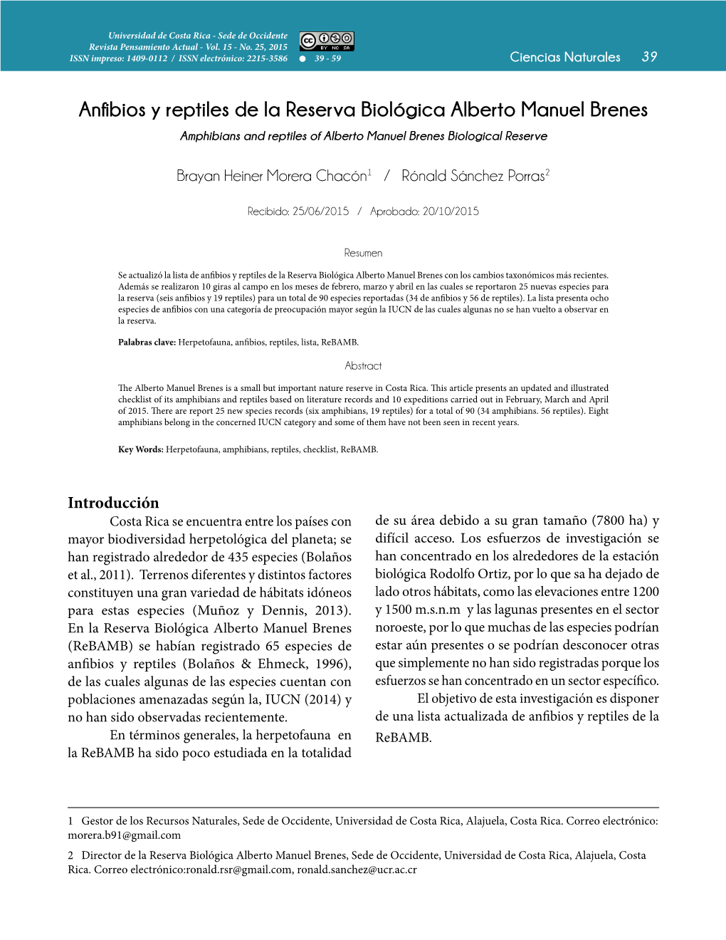 Anfibios Y Reptiles De La Reserva Biológica Alberto Manuel Brenes Amphibians and Reptiles of Alberto Manuel Brenes Biological Reserve