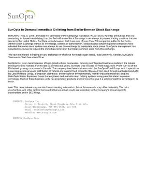 Sunopta to Demand Immediate Delisting from Berlin-Bremen Stock Exchange