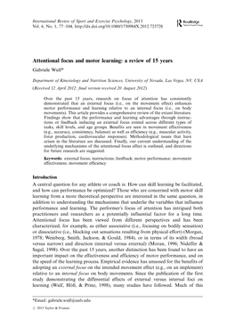 Attentional Focus and Motor Learning: a Review of 15 Years Gabriele Wulf*