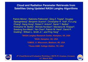 Cloud and Radiation Parameter Retrievals from Satellites Using Updated NASA Langley Algorithms 